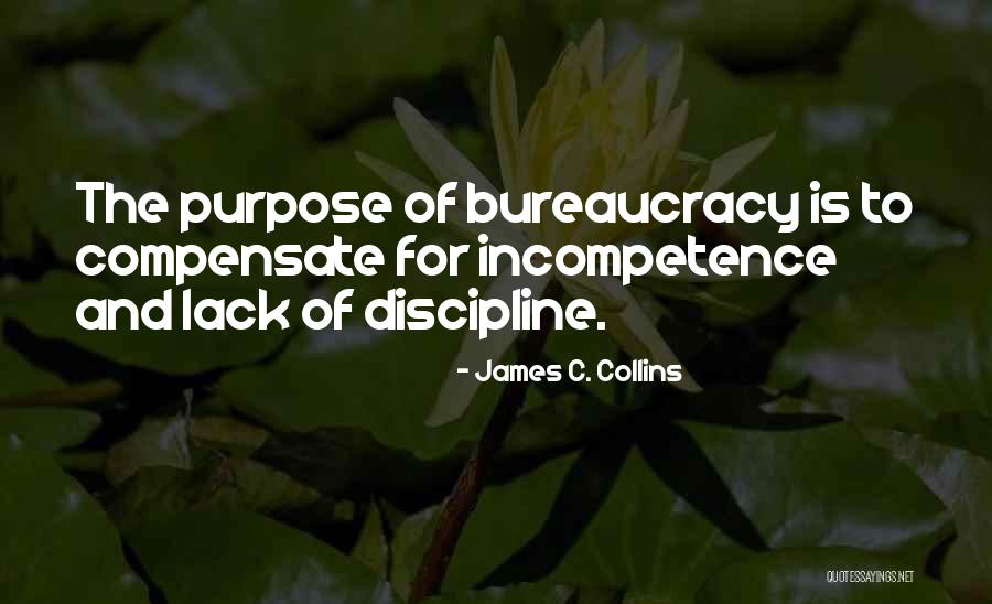 Incompetence Quotes By James C. Collins