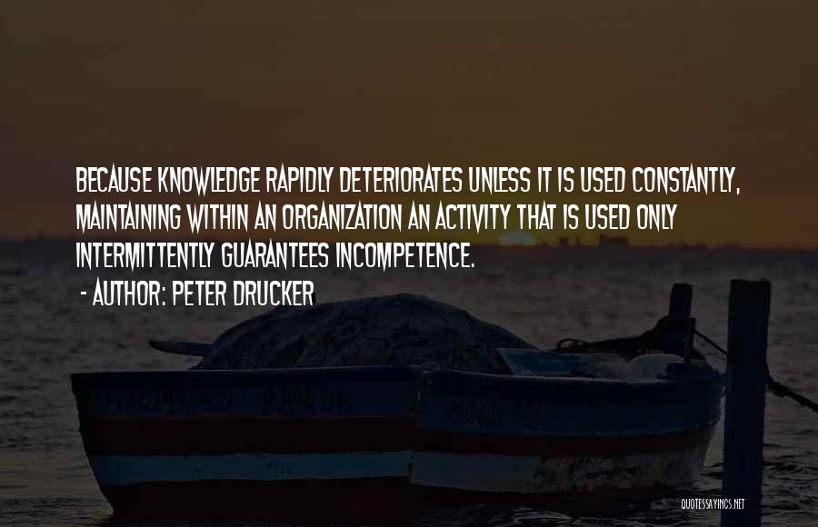 Incompetence Quotes By Peter Drucker