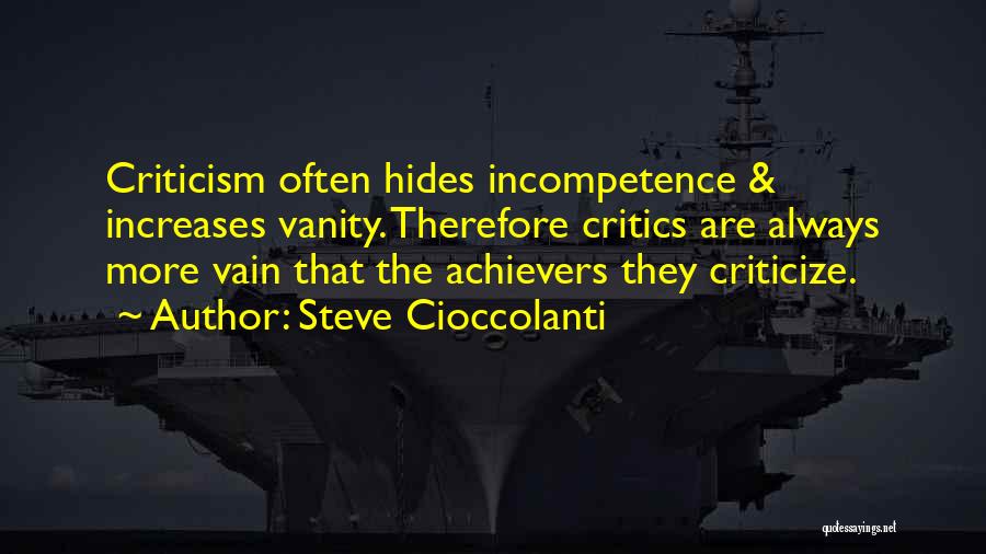 Incompetence Quotes By Steve Cioccolanti