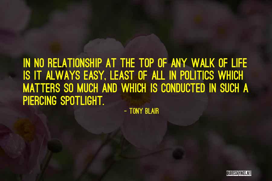 Incompetencia Juridica Quotes By Tony Blair