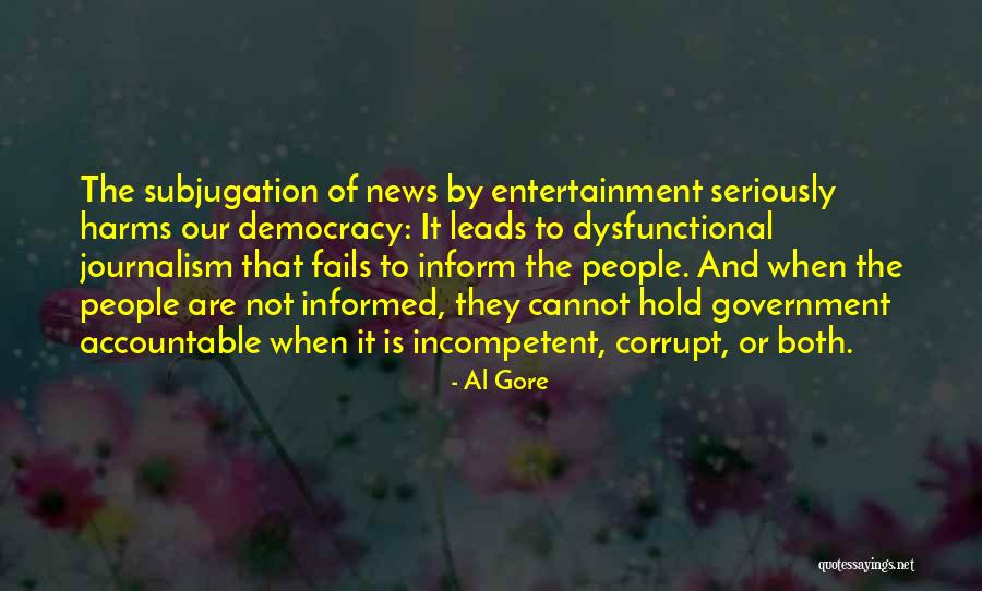 Incompetent People Quotes By Al Gore Incompetent People Quotes By Al Gore