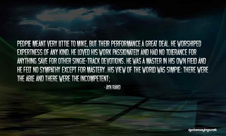 Incompetent People Quotes By Ayn Rand Incompetent People Quotes By Ayn Rand
