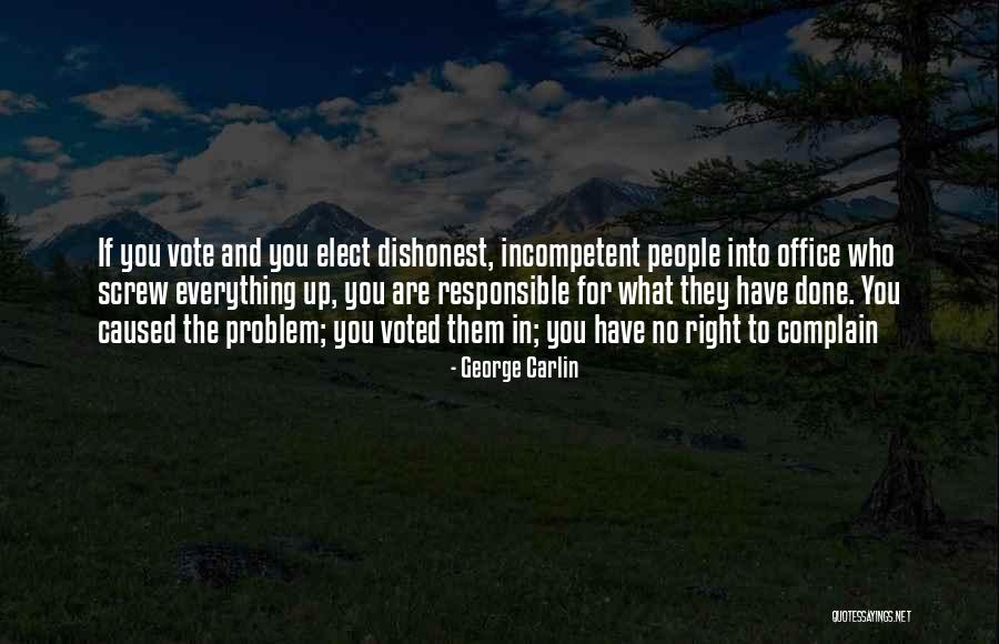 Incompetent People Quotes By George Carlin Incompetent People Quotes By George Carlin