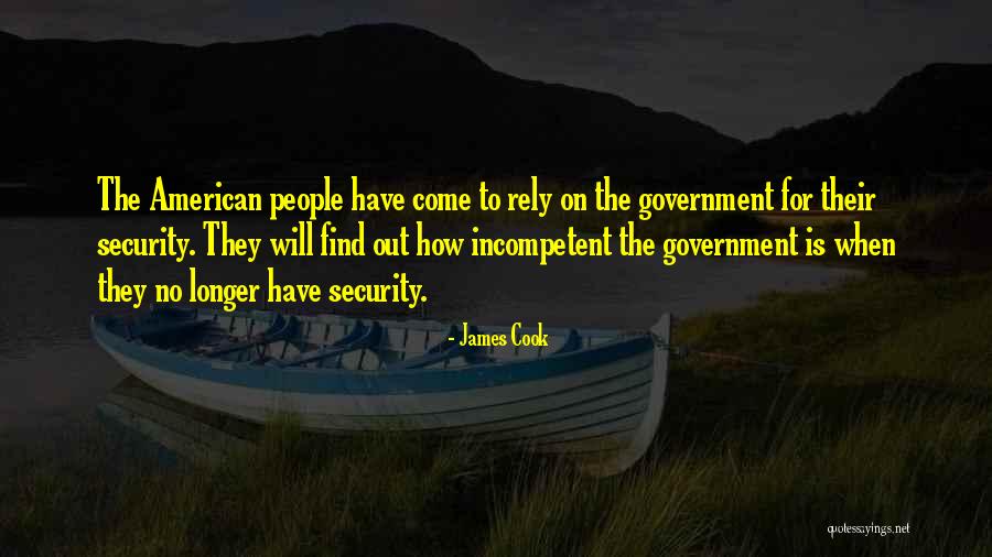 Incompetent People Quotes By James Cook Incompetent People Quotes By James Cook