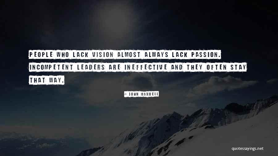 Incompetent People Quotes By John Maxwell Incompetent People Quotes By John Maxwell