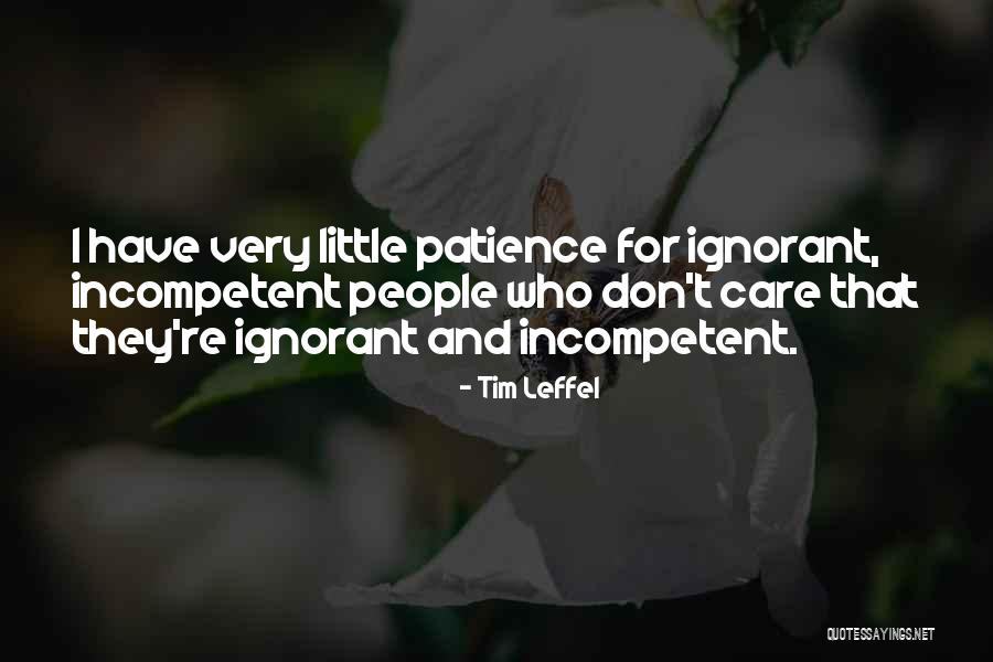 Incompetent Quotes By Tim Leffel Incompetent Quotes By Tim Leffel