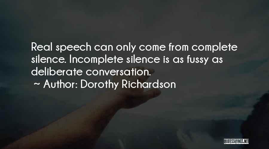 Incomplete Conversation Quotes By Dorothy Richardson