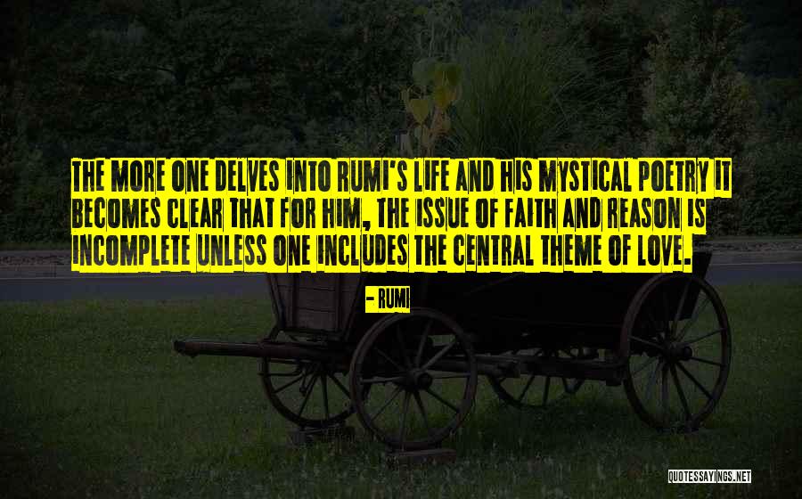 Incomplete Life Quotes By Rumi Incomplete Life Quotes By Rumi