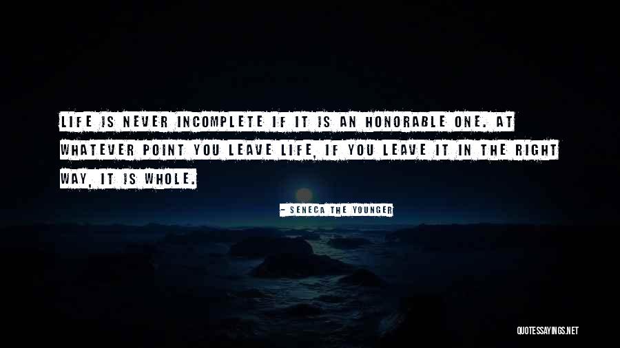 Incomplete Life Quotes By Seneca The Younger Incomplete Life Quotes By Seneca The Younger