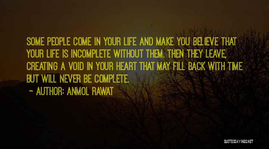 Incomplete Love Quotes By Anmol Rawat