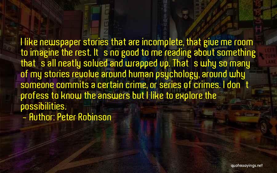 Incomplete Stories Quotes By Peter Robinson