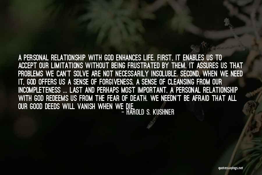Incompleteness In Life Quotes By Harold S. Kushner Incompleteness In Life Quotes By Harold S. Kushner