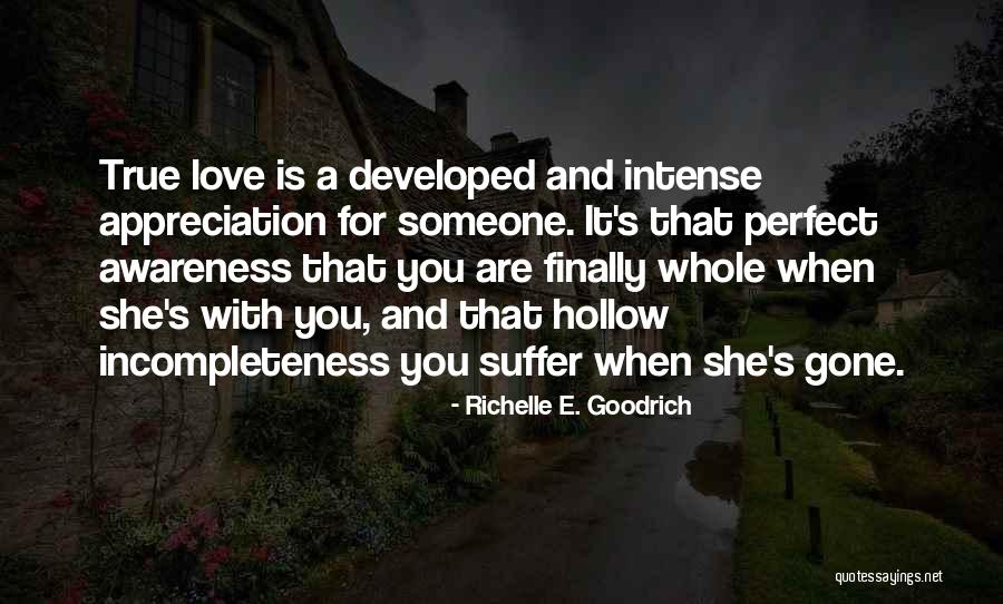 Incompleteness Love Quotes By Richelle E. Goodrich Incompleteness Love Quotes By Richelle E. Goodrich