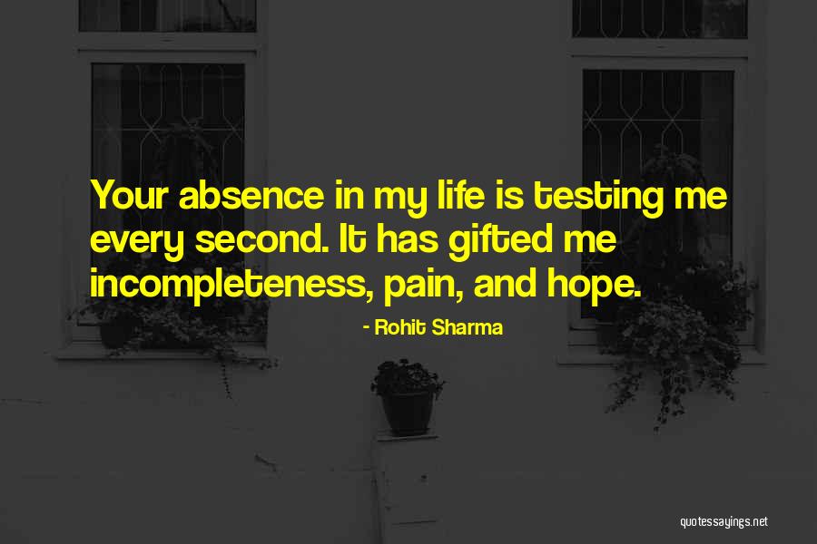 Incompleteness Love Quotes By Rohit Sharma