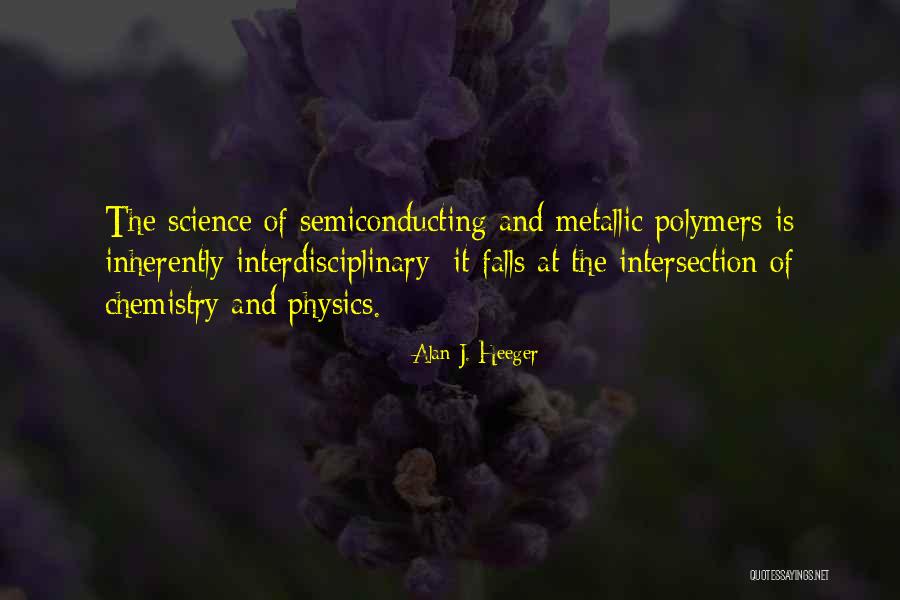 Incompleteness Syn Quotes By Alan J. Heeger Incompleteness Syn Quotes By Alan J. Heeger
