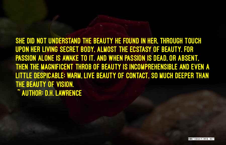 Incomprehensible Quotes By D.H. Lawrence