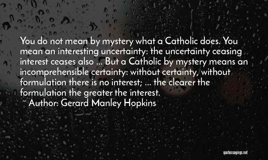 Incomprehensible Quotes By Gerard Manley Hopkins