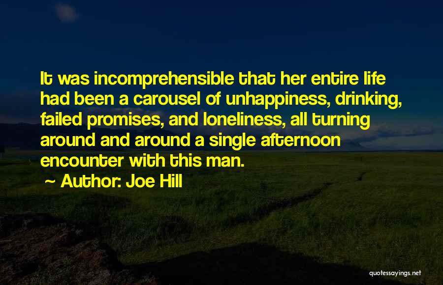 Incomprehensible Quotes By Joe Hill