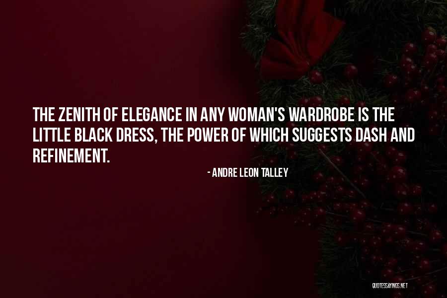 Incomprehensibly Made Quotes By Andre Leon Talley Incomprehensibly Made Quotes By Andre Leon Talley