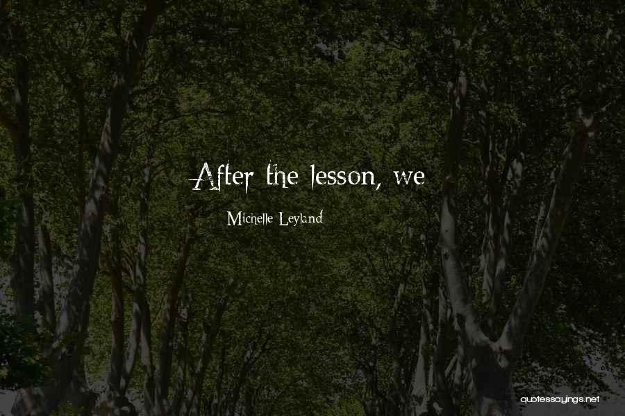Incomum Em Quotes By Michelle Leyland Incomum Em Quotes By Michelle Leyland