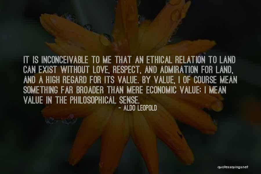 Inconceivable Quotes By Aldo Leopold Inconceivable Quotes By Aldo Leopold