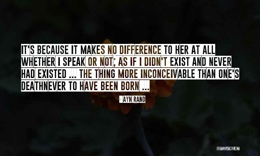 Inconceivable Quotes By Ayn Rand