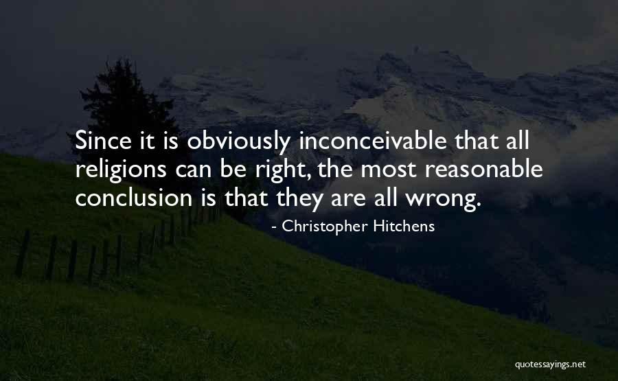 Inconceivable Quotes By Christopher Hitchens