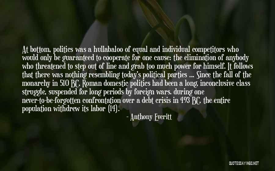 Inconclusive Quotes By Anthony Everitt Inconclusive Quotes By Anthony Everitt