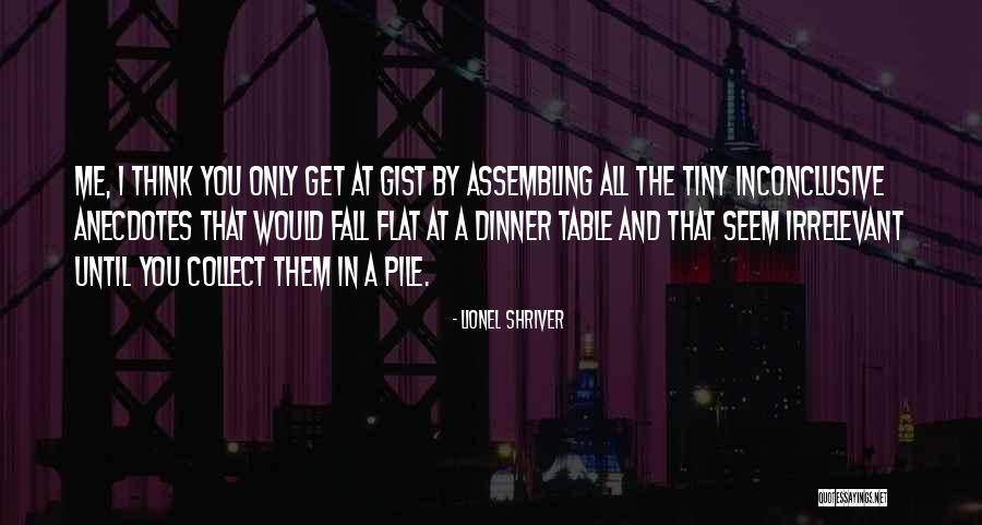 Inconclusive Quotes By Lionel Shriver Inconclusive Quotes By Lionel Shriver