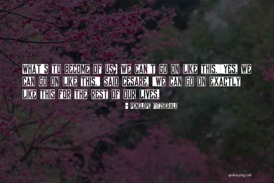 Inconclusive Quotes By Penelope Fitzgerald Inconclusive Quotes By Penelope Fitzgerald