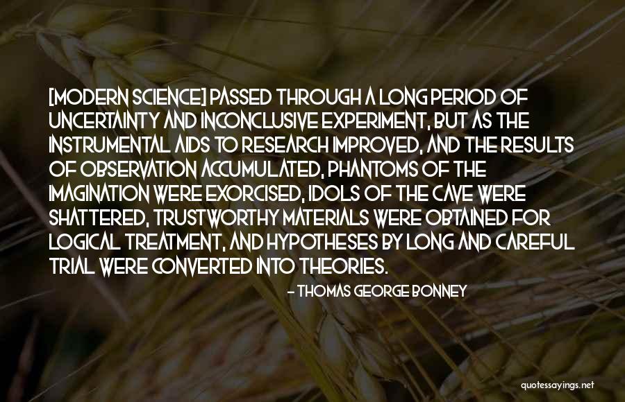 Inconclusive Quotes By Thomas George Bonney Inconclusive Quotes By Thomas George Bonney
