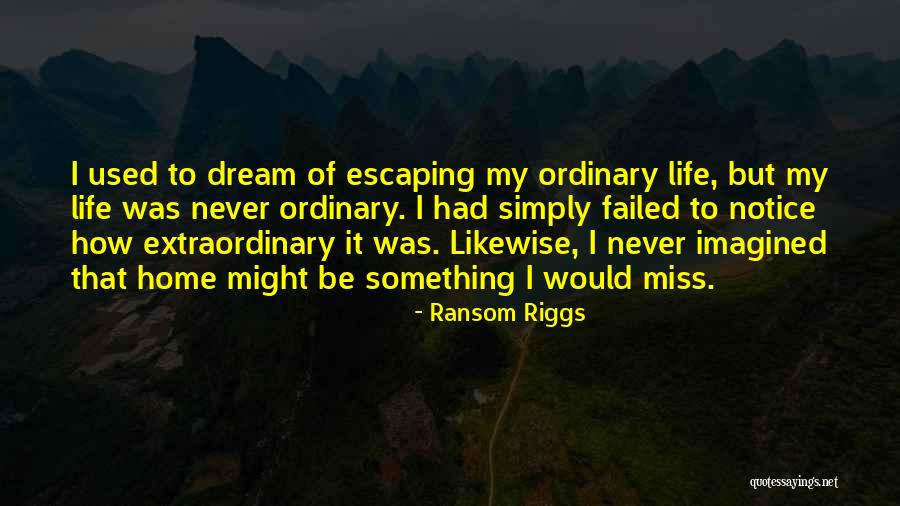 Inconditional Or Unconditional Quotes By Ransom Riggs Inconditional Or Unconditional Quotes By Ransom Riggs