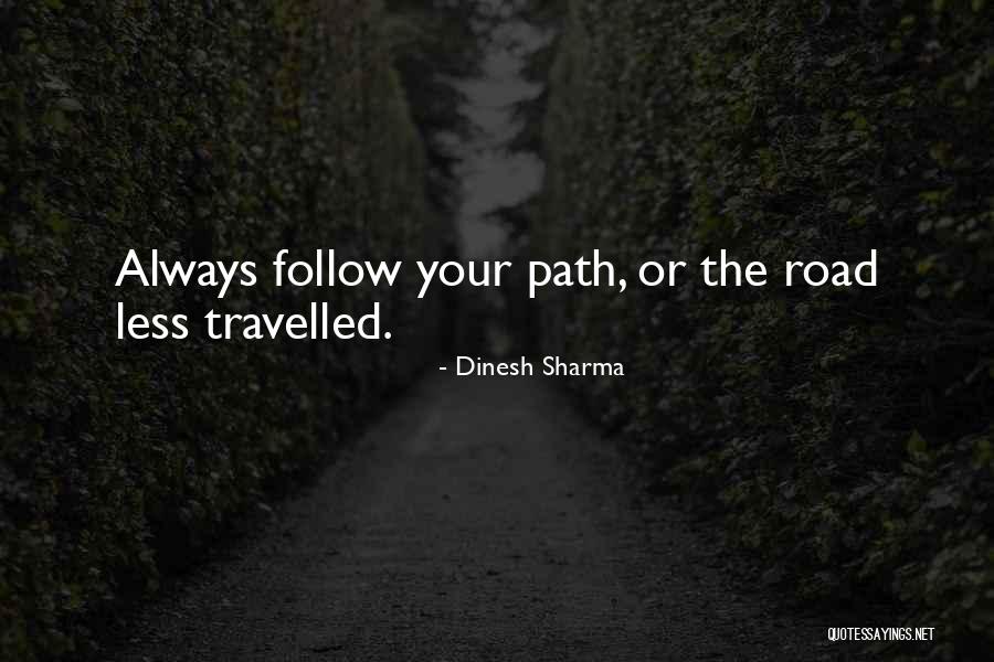 Inconfortable Synonyme Quotes By Dinesh Sharma