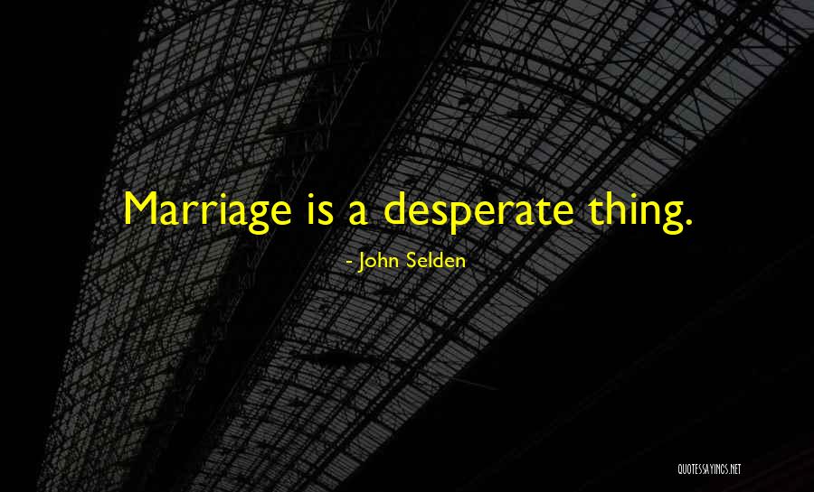 Incongruously Def Quotes By John Selden Incongruously Def Quotes By John Selden