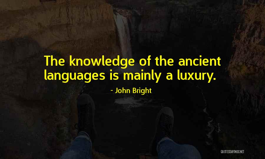 Inconnu Gang Quotes By John Bright Inconnu Gang Quotes By John Bright