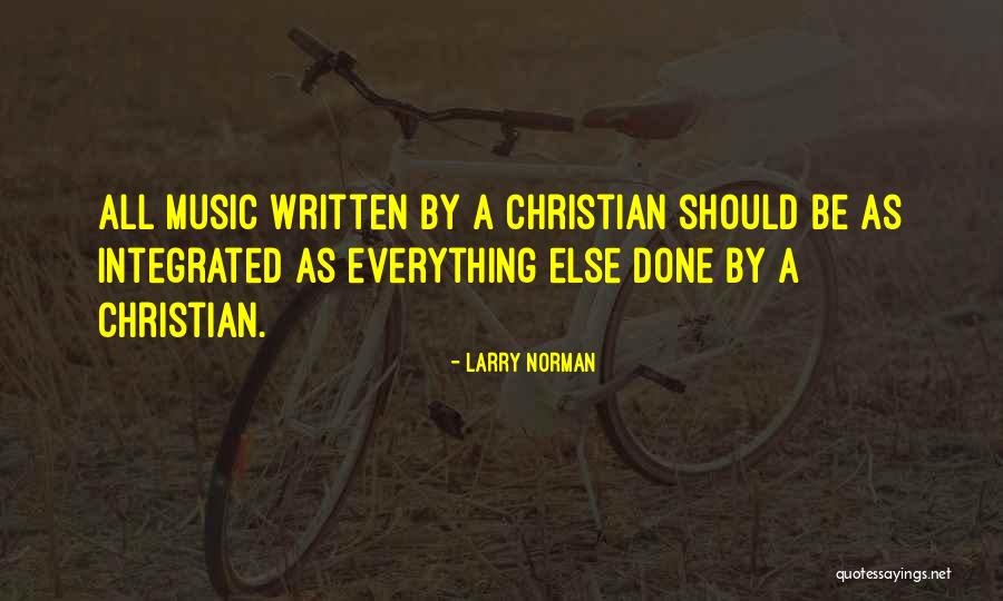 Inconnu Gang Quotes By Larry Norman Inconnu Gang Quotes By Larry Norman