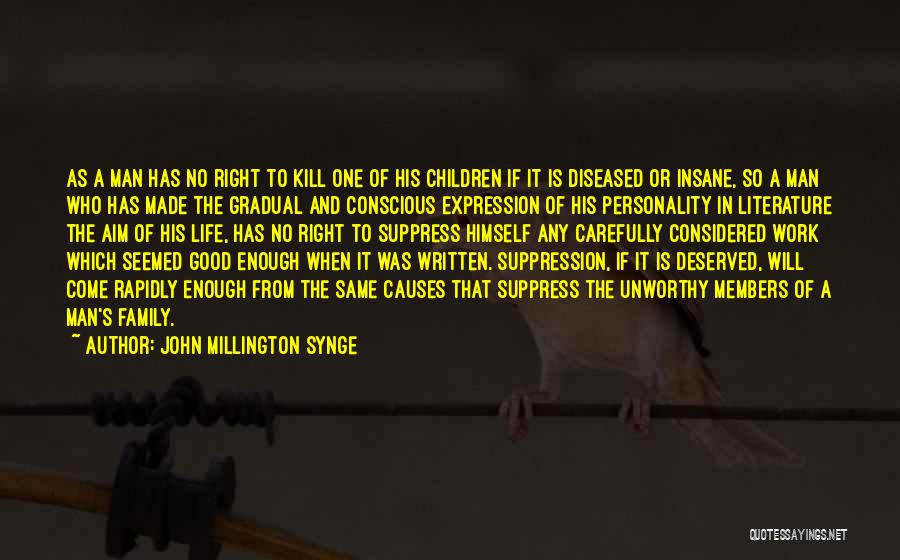 Inconscientes Significado Quotes By John Millington Synge