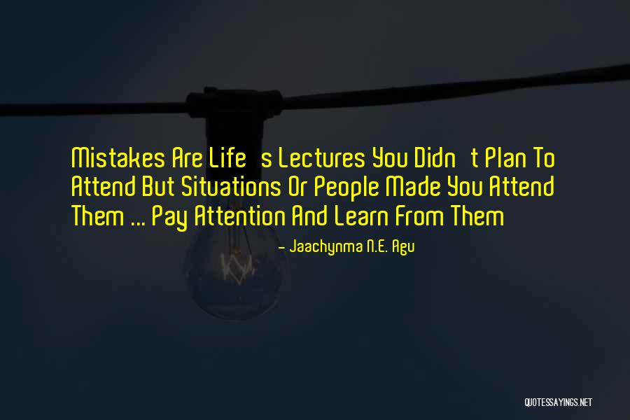 Inconsecuencias Quotes By Jaachynma N.E. Agu Inconsecuencias Quotes By Jaachynma N.E. Agu
