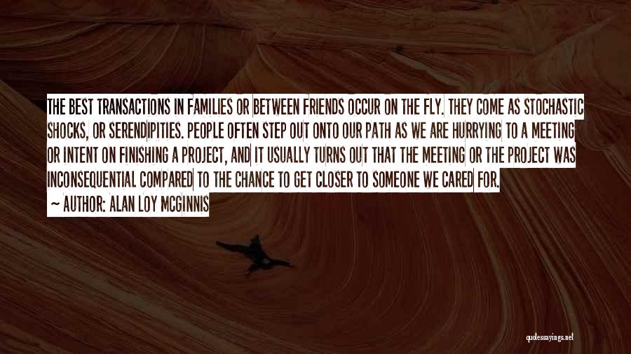 Inconsequential Quotes By Alan Loy McGinnis Inconsequential Quotes By Alan Loy McGinnis