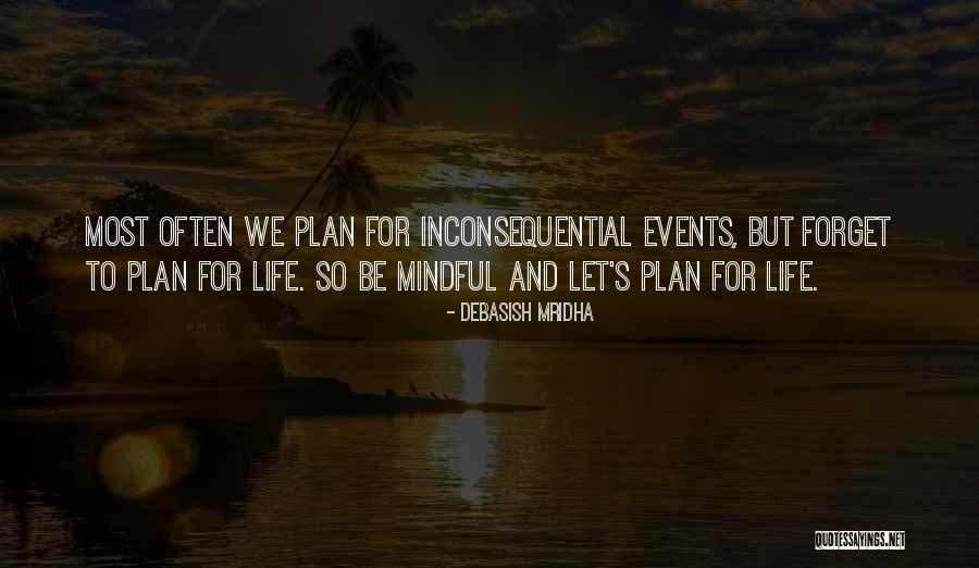 Inconsequential Quotes By Debasish Mridha Inconsequential Quotes By Debasish Mridha