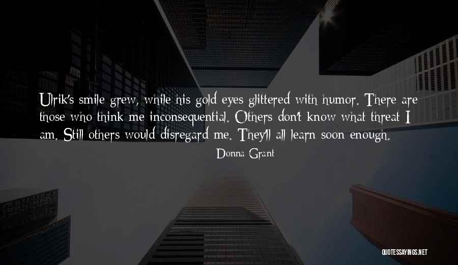 Inconsequential Quotes By Donna Grant Inconsequential Quotes By Donna Grant