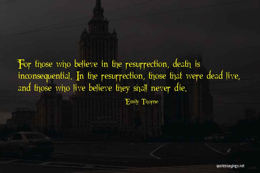 Inconsequential Quotes By Emily Thorne Inconsequential Quotes By Emily Thorne
