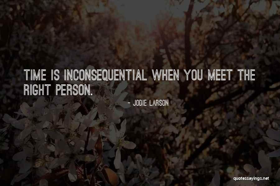 Inconsequential Quotes By Jodie Larson