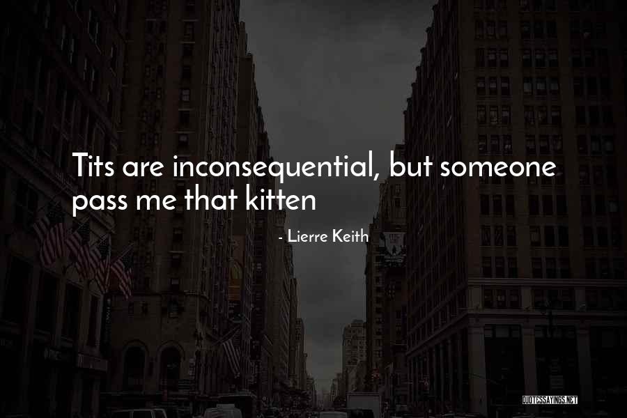 Inconsequential Quotes By Lierre Keith