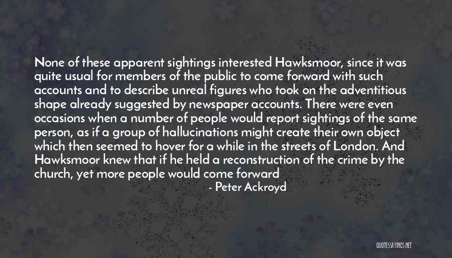 Inconsequential Quotes By Peter Ackroyd