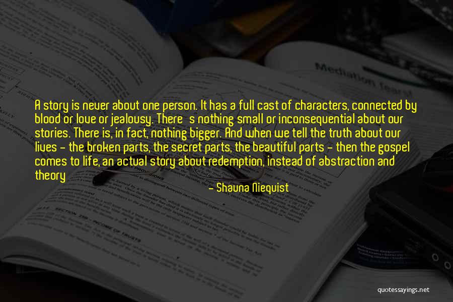 Inconsequential Quotes By Shauna Niequist Inconsequential Quotes By Shauna Niequist