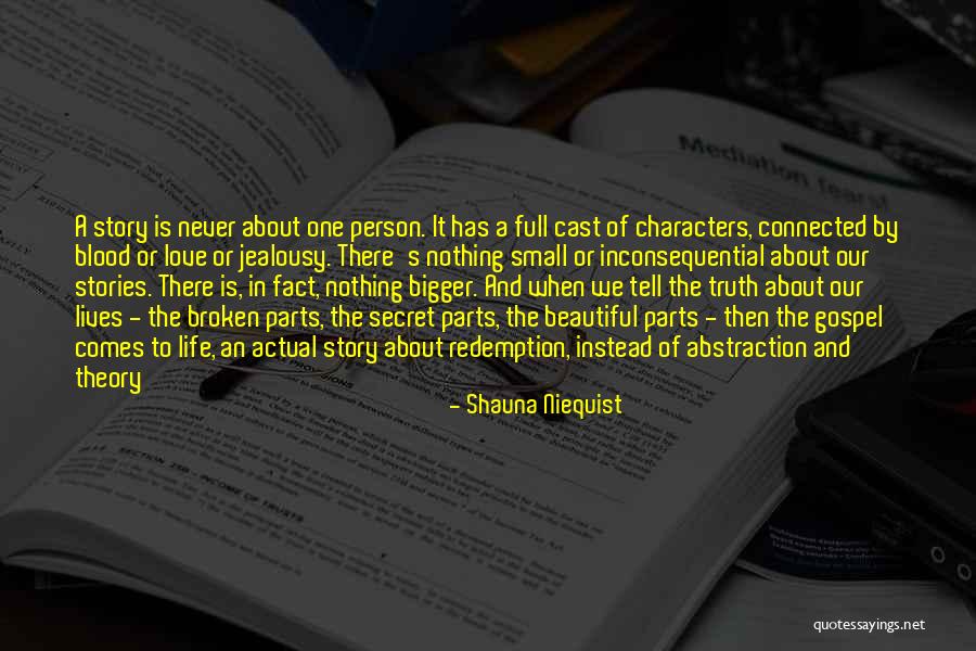 Inconsequential Quotes By Shauna Niequist