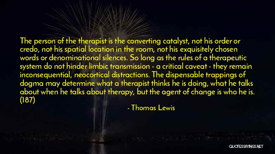 Inconsequential Quotes By Thomas Lewis