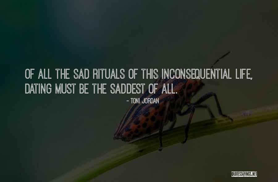 Inconsequential Quotes By Toni Jordan Inconsequential Quotes By Toni Jordan