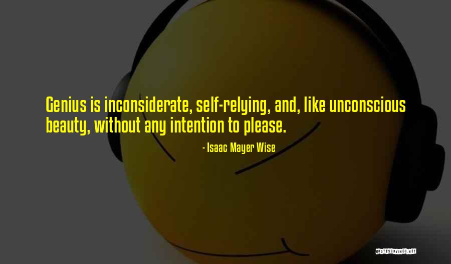 Inconsiderate Quotes By Isaac Mayer Wise Inconsiderate Quotes By Isaac Mayer Wise